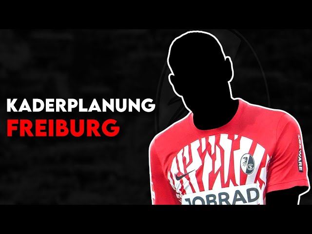 SC Freiburg: Mindestens 8 Spieler gehen nach der Streich-Ära! | Kaderplanung 2024