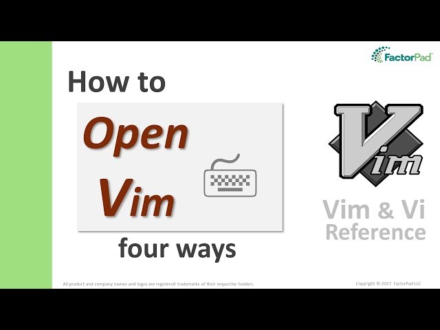 Open Vim - Four ways to open vim plus man vim and vim options