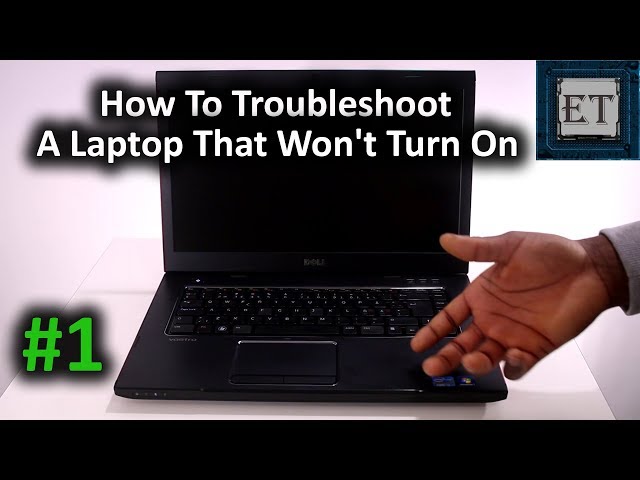 How To Fix or Troubleshoot a Laptop That Won't Turn On [#1]