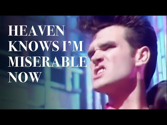 The Smiths - Heaven Knows I'm Miserable Now (Official Music Video)