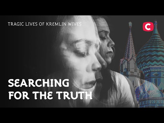 Tragic Lives of Kremlin Wives – Searching for the Truth | History | Documentary 2022 | World History