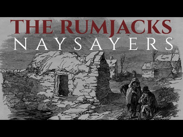 The Rumjacks - Naysayers [lyric video]