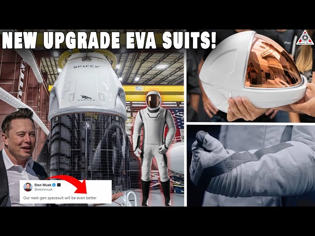 SpaceX just revealed New Upgrade Spacesuits…