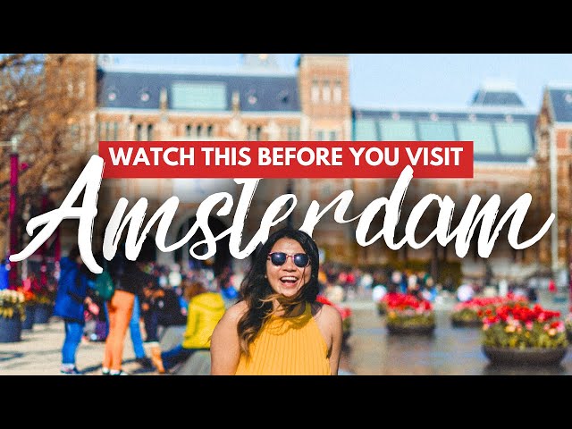 AMSTERDAM TRAVEL TIPS FOR FIRST TIMERS | 30+ Must-Knows Before Visiting Amsterdam + What NOT to Do!