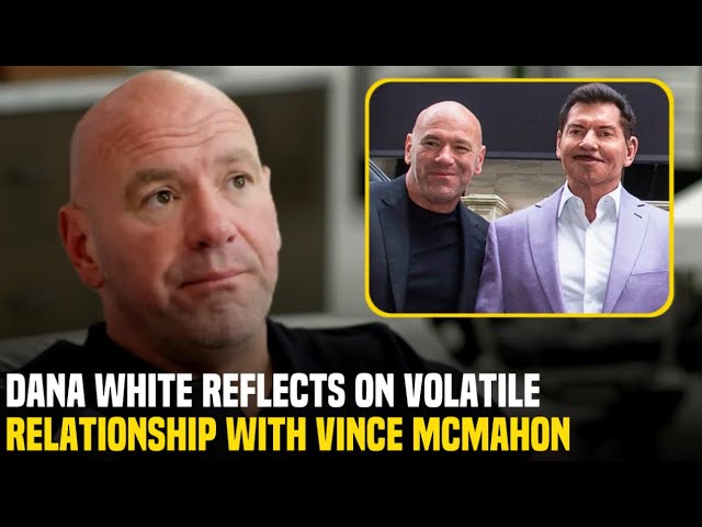 Dana White shares how Vince McMahon mistreated him