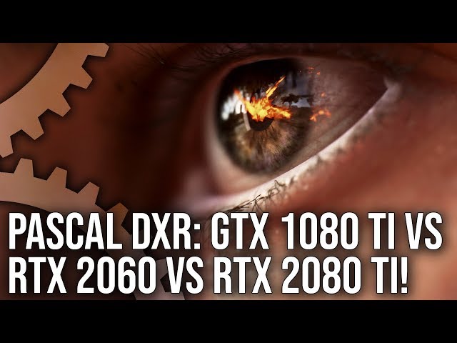 Pascal Ray Tracing Tested! GTX 1080 Ti vs RTX 2080/ RTX 2060 + More