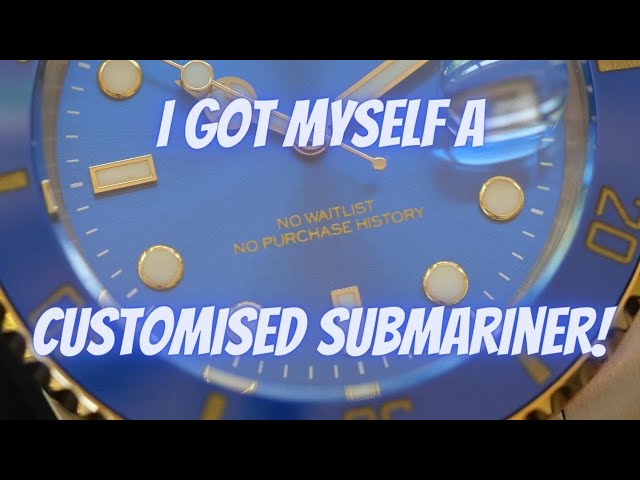 I Got Myself A Fully Customised Submariner!