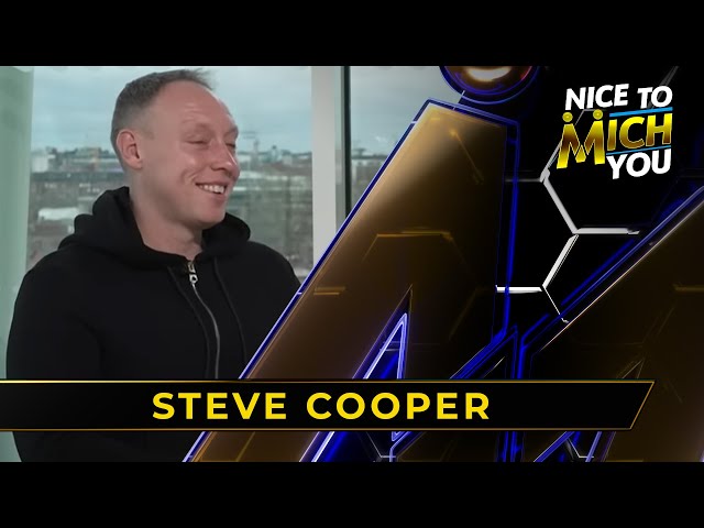 Steve Cooper shares his journey with Nottingham Forest & Keylor Navas' signing | Nice to Mich You