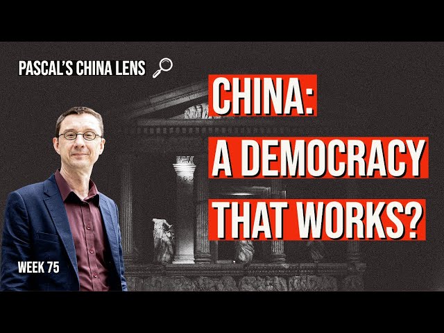 China: A democracy that works? Why is China a democracy? Is Beijing's rule legitimate?