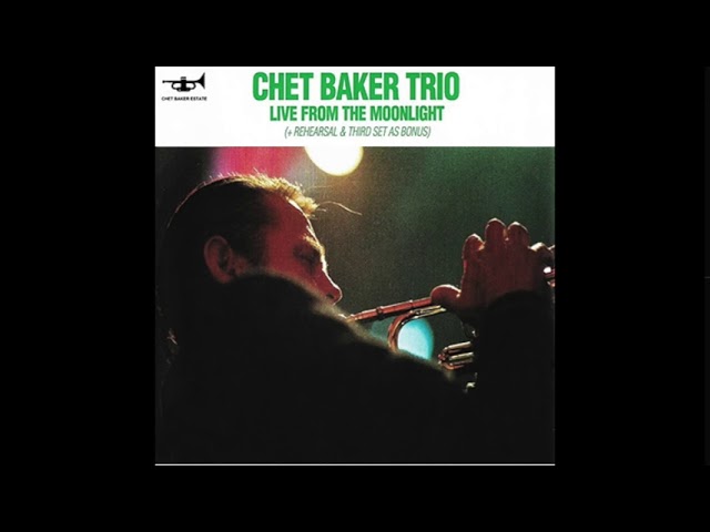 Chet Baker Trio - Live From The Moonlight (1988)