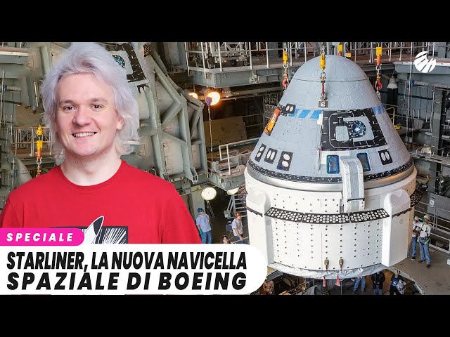 Parliamo di STARLINER! La nuova navicella spaziale di Boeing ed il suo primo lancio con umani!