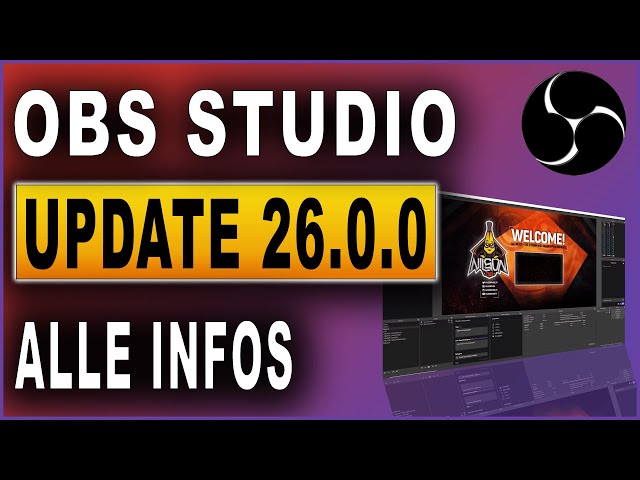 OBS Studio UPDATE 26.0.0 - Alle Infos