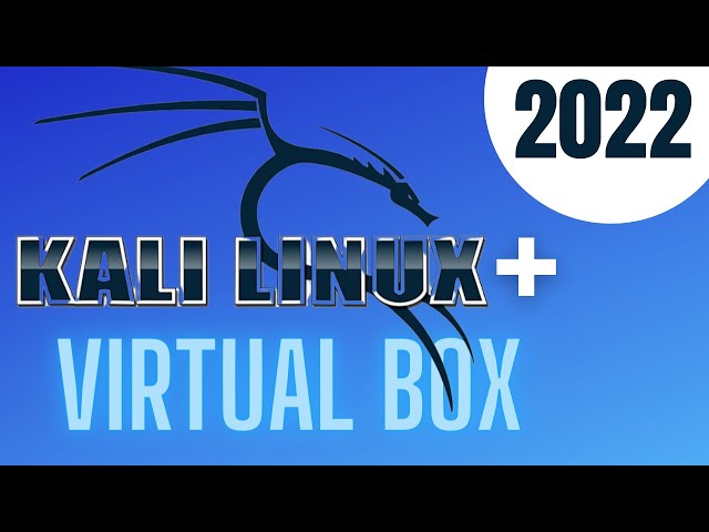 Kali Linux + Virtual Box installieren in 2022 (Kali Linux 2021.4)