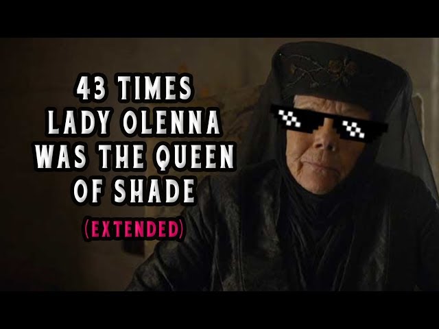 43 Times Lady Olenna From "Game of Thrones" Was The Queen of Shade (Extended)