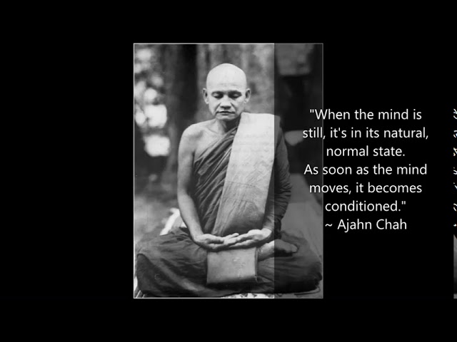 Venerable Ajahn Chah -  Unshakeable Peace (Part 1) - Theravada Forest Tradition