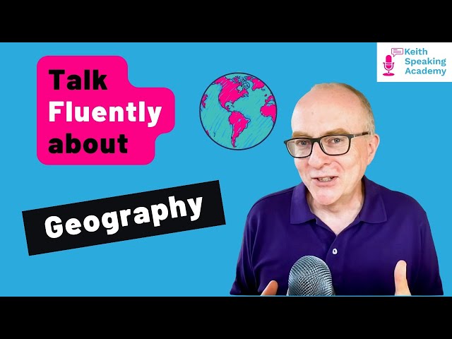 IELTS Speaking Free Live Lesson: GEOGRAPHY