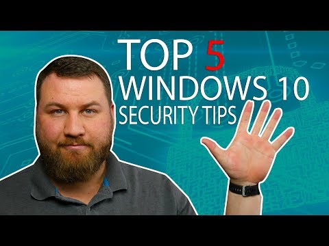 Top 5 Ways to Make Your Windows 10 OS More Secure