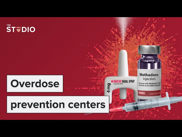 How overdose prevention centers save lives