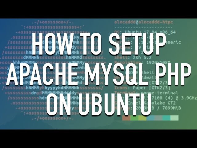 How to setup Apache, MySql, and PHP on Ubuntu Linux