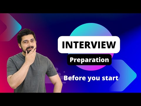 Before you start interview preparation