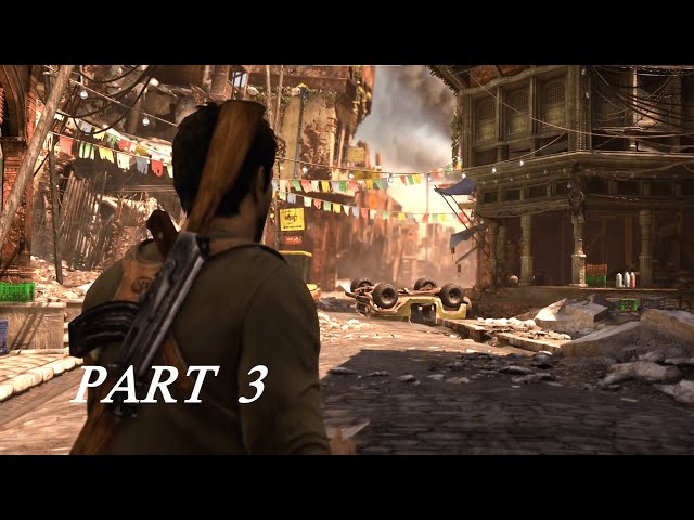 URBAN WARFARE IN NEPAL!!!  Uncharted 2: Among Thieves Walkthrough Gameplay Part 3 PS5