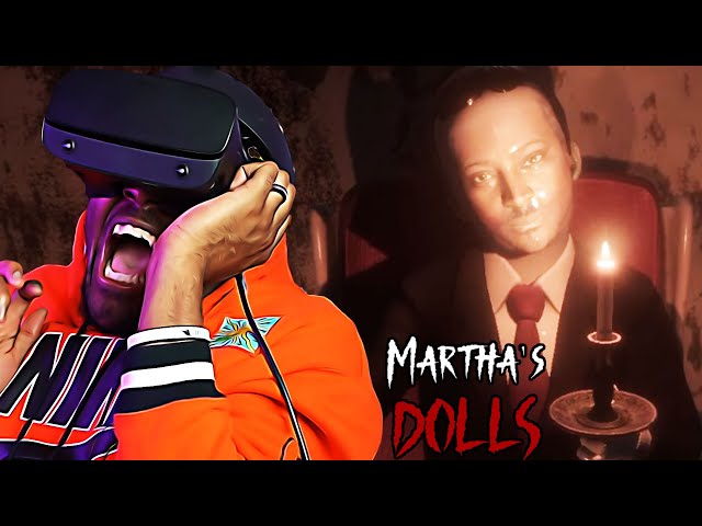 MARTHA TURNED ME INTO A DOLL | Martha's Dolls VR