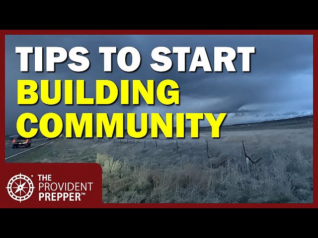 Tips to Build Strong Community and Teach Prepping