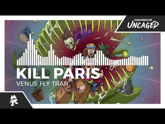 Kill Paris - Venus Fly Trap [Monstercat Release]