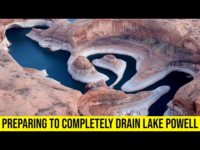 Nevada Official Wants to Completely Drain Lake Powell.