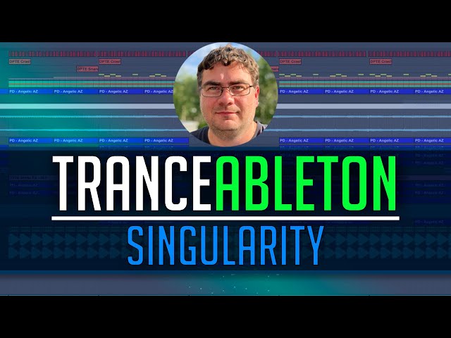 Producing Trance Music with Ableton Live - Singularity