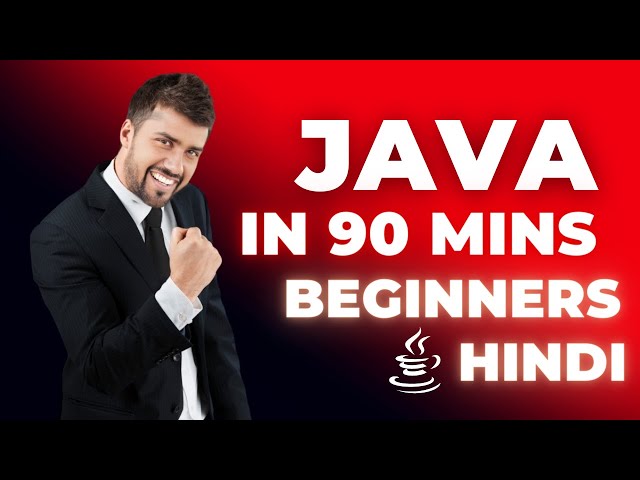 Java Course for Beginners Hindi | Learn Java Programming 2023