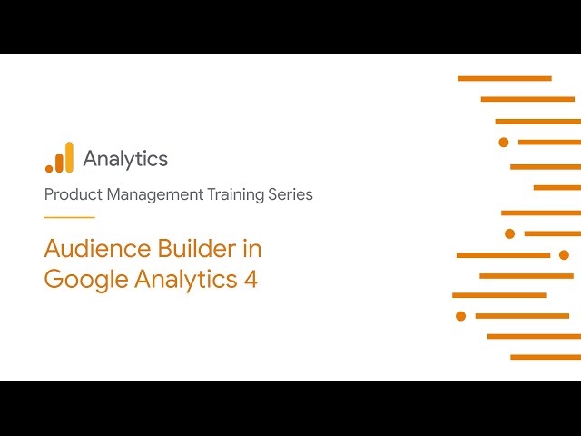 Audience Builder in Google Analytics 4