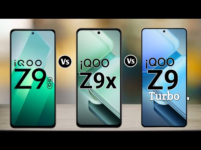 Iqoo Z9 vs Z9x vs Z9 Turbo Full Comparison | Iqoo Z9x Vs Iqoo Z9 Vs Iqoo Z9 Turbo 5g @TechBar