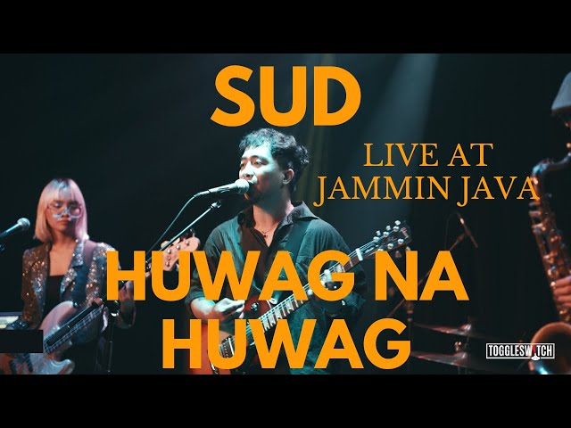 Huwag Na Huwag - Sud LIVE at Jammin Java | US Tour 2023