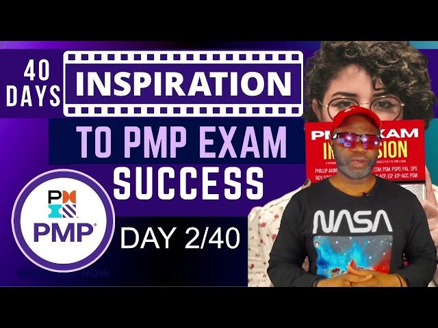 PMP Exam Inspiration Day 2/40 (tinyurl.com/40daypmp)