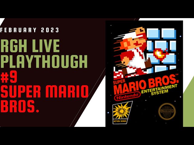 NES RGH 9: Super Mario Bros. Warpless LIVE Playthrough *From Collection*