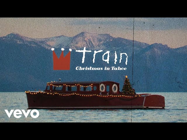 Train - What Christmas Means To Me