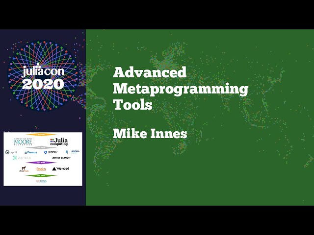 JuliaCon 2020 | Advanced Metaprogramming Tools | Mike Innes