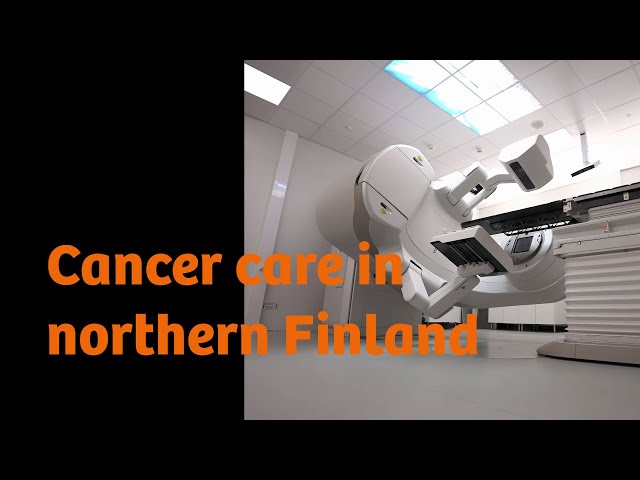 Cancer care: Serving patients across northern Finland