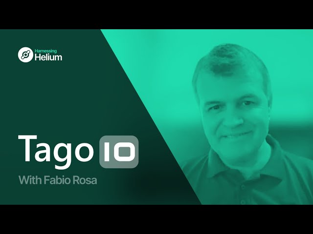 Interview With TagoIO's Fabio Rosa - Harnessing Helium Ep. 5