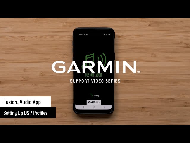 Garmin Support | Fusion® Audio App | Setting Up DSP Profiles