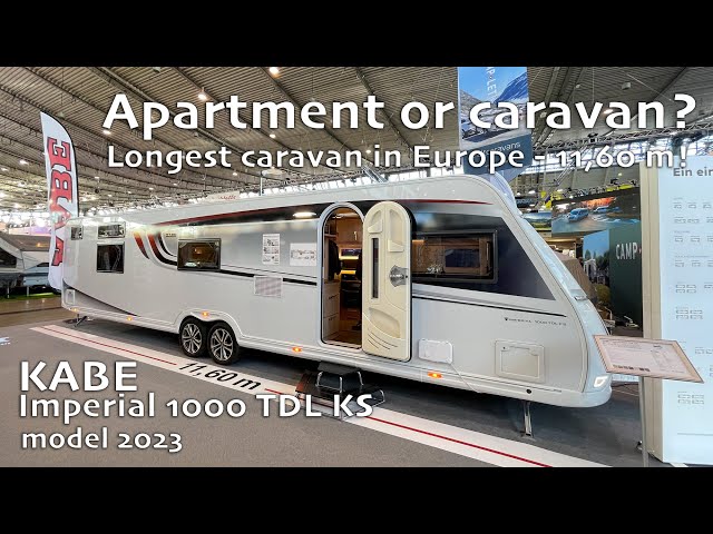 ⁉️ Apartment or caravan? KABE Imperial 1000 TDL KS, 2023 - Longest caravan in Europe