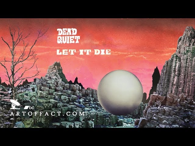 DEAD QUIET: Let It Die: debut album #stoner rock #Vancouver