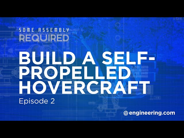 Build a Self-Propelled Hovercraft