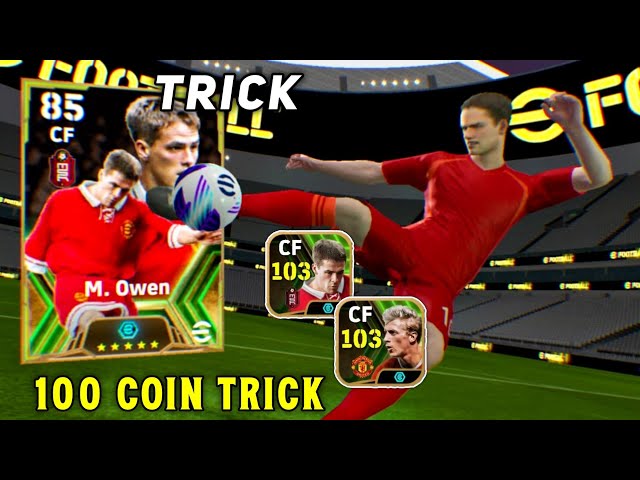 Trick To Get Epic English League Attackers | 103 Rated M. Owen Trick, D. Law | eFootball 2024 Mobile