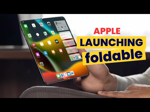 Apple launching its foldable iPhone very soon