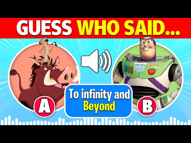 Can You Guess WHO SAID IT? | Disney, Pixar & Cartoon Movies | Toy Story, Lion King and More!