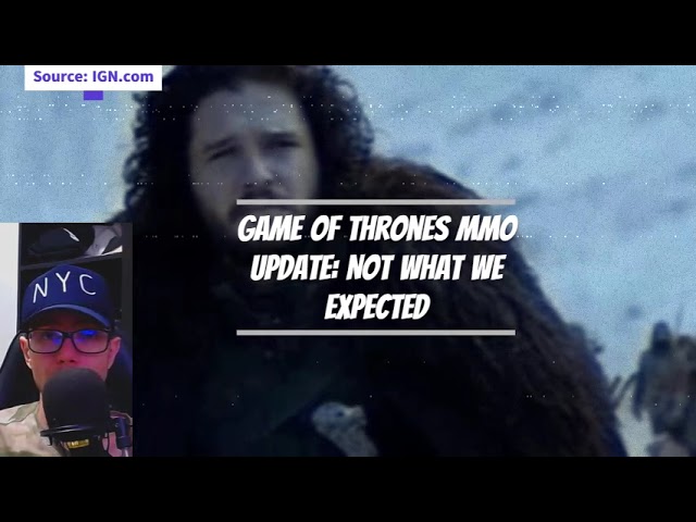 Game of Thrones MMO Update: Not What We Expected