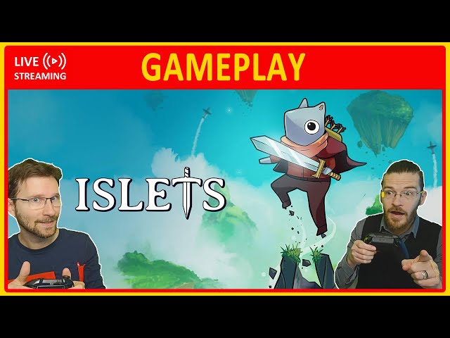 Islets | LIVE GAMEPLAY