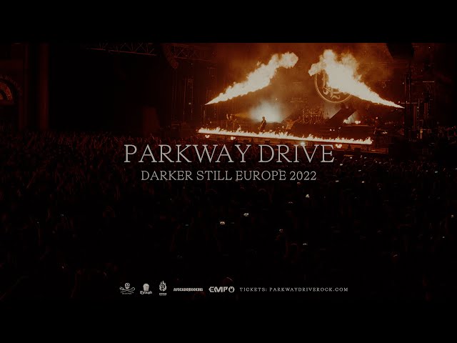 Parkway Drive - Darker Still Europe 2022